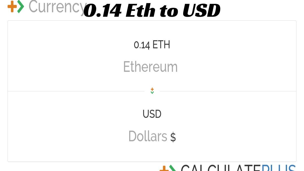 0.14 Eth to USD