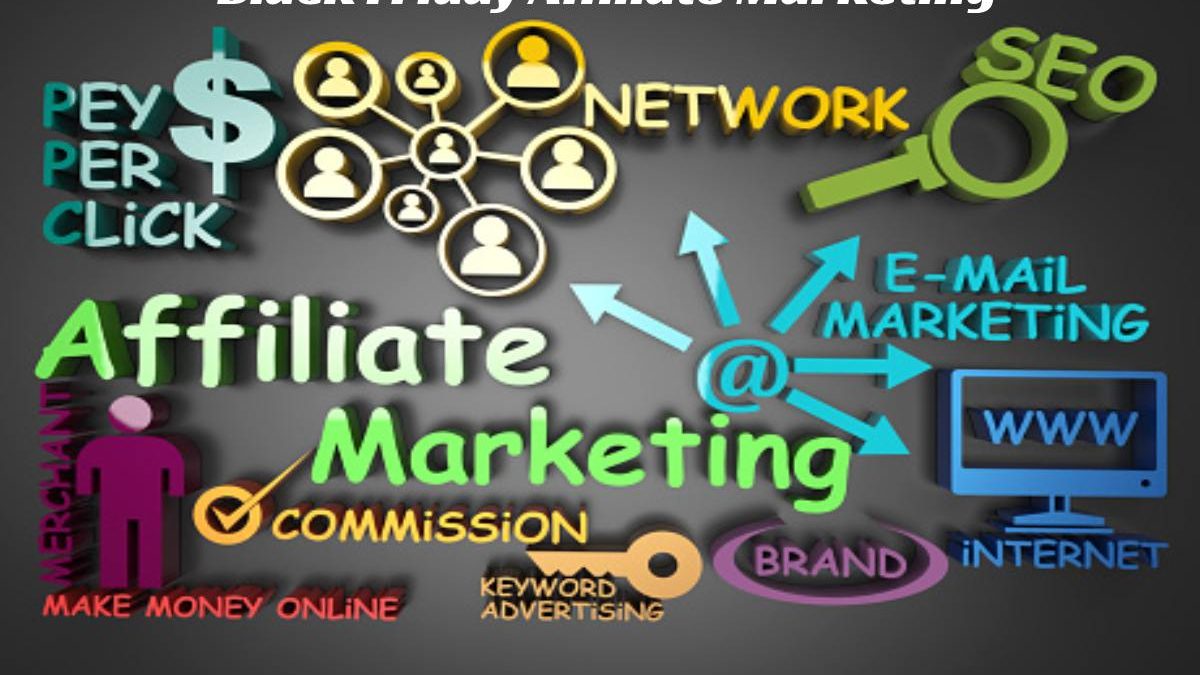 Black Friday Affiliate Marketing