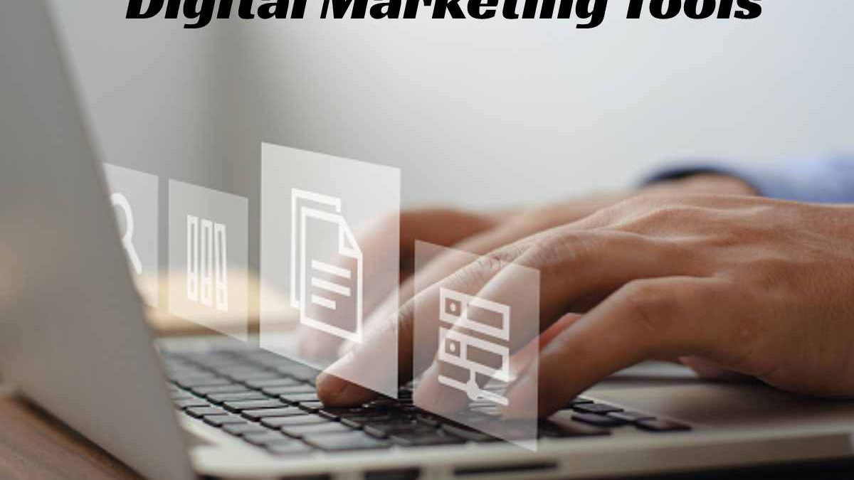 Digital Marketing Tools