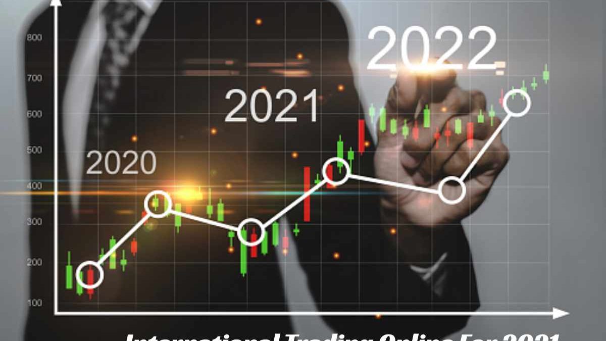 International Trading Online For 2021