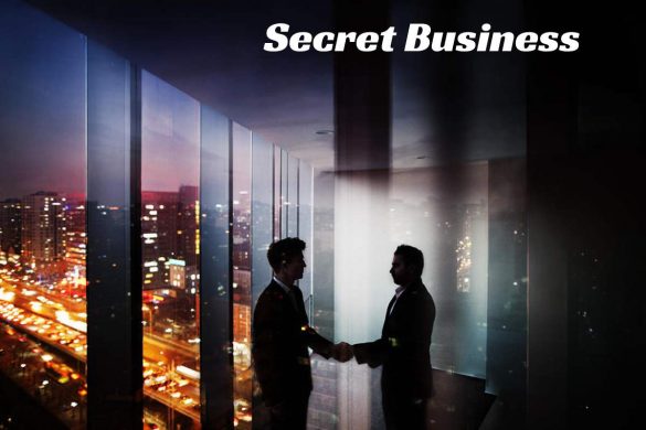 Secret Business