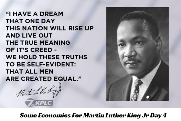 Some Economics For Martin Luther King Jr Day 4