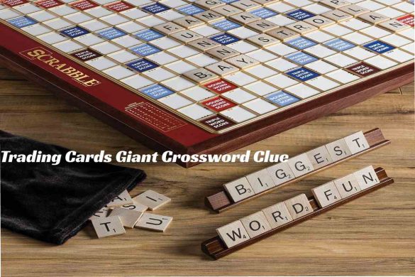 Trading Cards Giant Crossword Clue