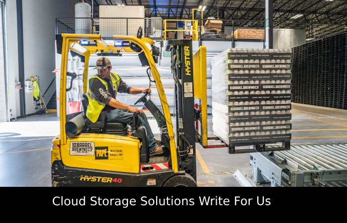 Cloud Storage Solutions Write For Us